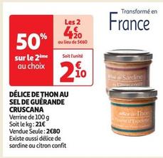 Cruscana - Délice De Thon Au Sel De Guérande  offre à 2,8€ sur Auchan Supermarché