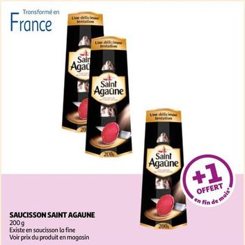 Saint Agaune - Saucisson offre sur Auchan Hypermarché
