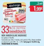 Jambon offre à 1,99€ sur Supermarché Match
