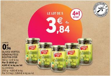 Bouton D'Or - Olives Vertes Dénoyautées offre à 0,96€ sur Intermarché
