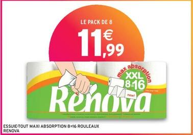 Renova - Essuie Tout Maxi Absorption 8 16 Rouleaux offre à 11,99€ sur Intermarché