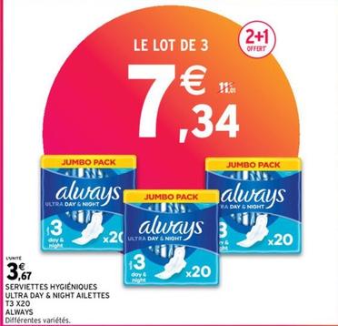 Always - Serviettes Hygieniques Ultra Day & Night Ailettes T3 offre à 3,67€ sur Intermarché