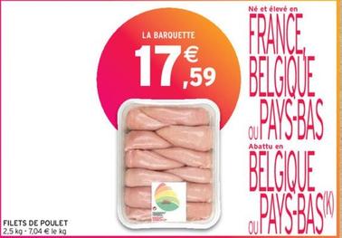 Filets De Poulet offre à 17,59€ sur Intermarché
