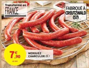 Merguez Charculor  offre à 7,9€ sur Intermarché