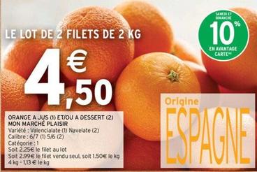 Orange A Jus Mon Marché Plaisir offre à 4,5€ sur Intermarché