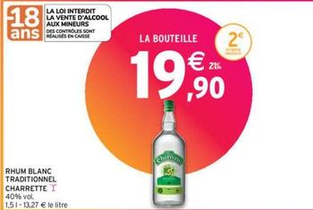 Charrette - Rhum Blanc Traditionnel  offre à 19,9€ sur Intermarché