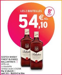 Ballantine's - Scotch Whisky Finest Blended offre à 54,1€ sur Intermarché