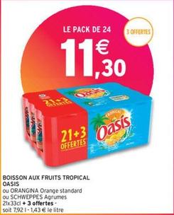 Oasis - Boisson Aux Fruits Tropical offre à 11,3€ sur Intermarché
