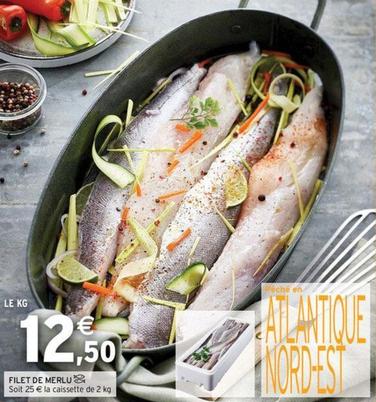 Filet De Merlu offre à 12,5€ sur Intermarché
