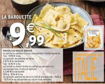 Ravioli Au Boeuf Braisé offre à 9,99€ sur Intermarché
