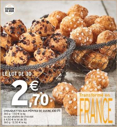 Chouquettes Aux Pépites De Sucre offre à 2,7€ sur Intermarché