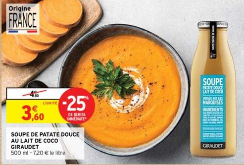 Soupe De Patate Douce Au Lait De Coco Giraudet offre à 3,6€ sur Intermarché