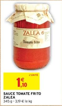 Zalea - Sauce Tomate Frito  offre à 1,1€ sur Intermarché