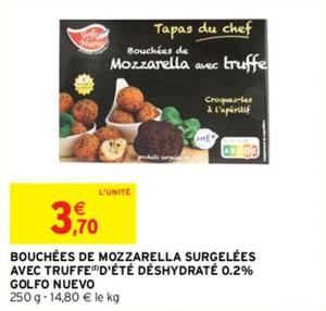 Golfo Nuevo - Bouchées De Mozzarella Surgelées Avec Truffed'Été Déshydraté 0.2% offre à 3,7€ sur Intermarché