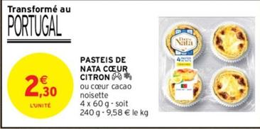 Pasteis De Nata Cœur Citron offre à 2,3€ sur Intermarché