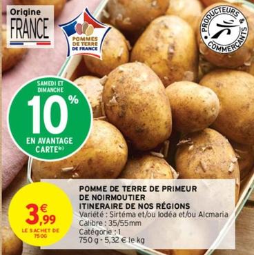 Itineraire De Nos Régions - Pomme De Terre De Primeur De Noirmoutier offre à 3,99€ sur Intermarché