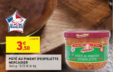 Mercadier - Pâté Au Piment D'Espelette  offre à 3,5€ sur Intermarché