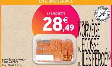 8 Paves De Saumon Sans Aretes offre à 28,49€ sur Intermarché