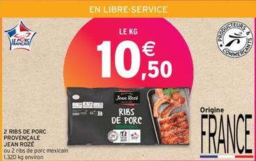 Jean Roze - 2 Ribs De Porc Provencale  offre à 10,5€ sur Intermarché