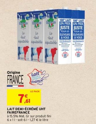 Fairefrance - Lait Demi-Écrémé UHT offre à 7,61€ sur Intermarché