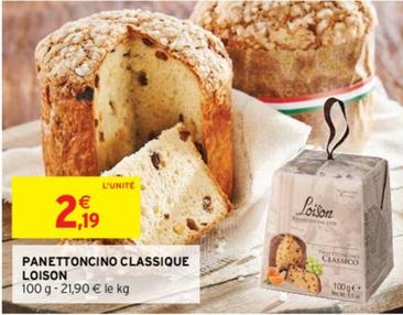 Loison - Panettoncino Classique offre à 2,19€ sur Intermarché