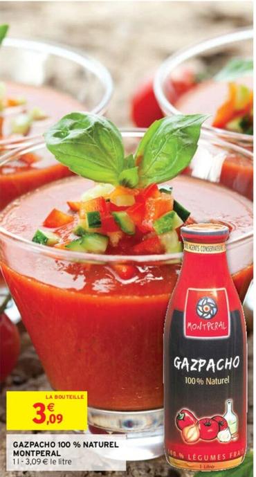 Gazpacho offre à 3,09€ sur Intermarché