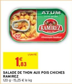 Ramirez - Salade De Thon Aux Pois Chiches  offre à 1,83€ sur Intermarché
