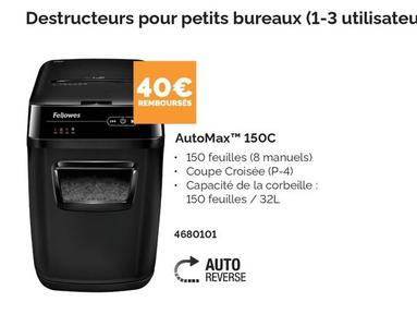 Fellowes - Automax™ 150c offre à 40€ sur LDLC