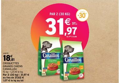 Canaillou - Croquettes Grands Chiens  offre à 18,81€ sur Intermarché Contact