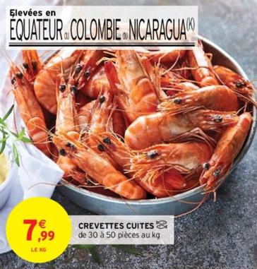 Crevettes Cuites offre à 7,99€ sur Intermarché Contact