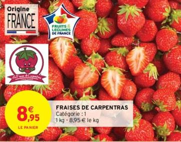 Fraises De Carpentras offre à 8,95€ sur Intermarché Contact