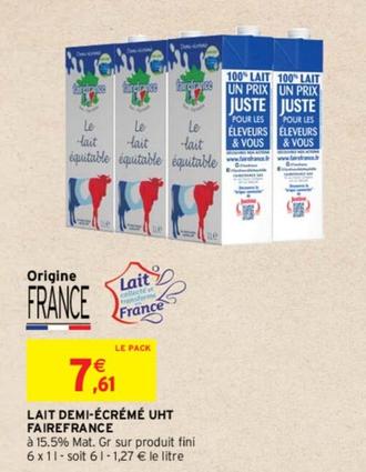 Fairefrance - Lait Demi-Écrémé UHT offre à 7,61€ sur Intermarché Contact