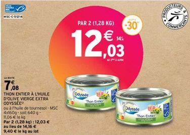 Odyssée - Thon Entier À L'Huile D'Olive Vierge Extra offre à 7,08€ sur Intermarché Express