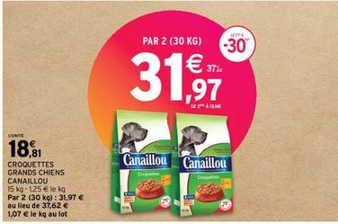 Canaillou - Croquettes Grands Chiens offre à 18,81€ sur Intermarché Express