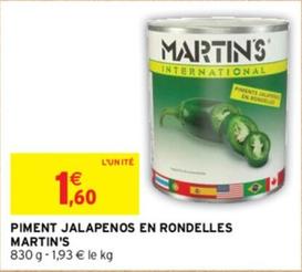Martin's - Piment Jalapenos En Rondelles offre à 1,6€ sur Intermarché Express