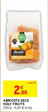 Holy Fruits - Abricots Secs offre à 2,8€ sur Intermarché Express