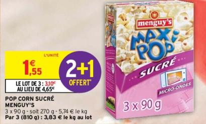 Menguy's - Pop Corn Sucré offre à 1,55€ sur Intermarché Express