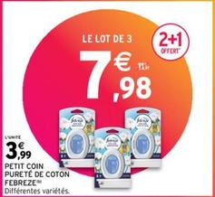 Febreze - Petit Coin Purete De Coton  offre à 3,99€ sur Intermarché Express