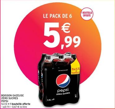 Pepsi - Boisson Gazeuse Zéro Sucres offre à 5,99€ sur Intermarché Express