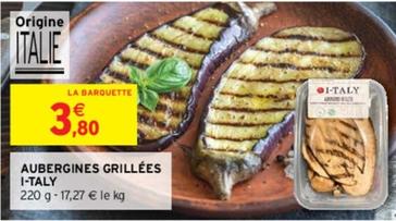 I-taly - Aubergines Grillées offre à 3,8€ sur Intermarché Express