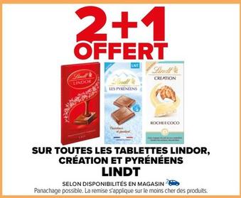 Lindt - Sur Toutes Les Tablettes Lindor, Création Et Pyrénéens offre sur Carrefour