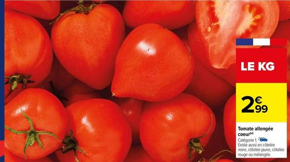 Tomate Allongée Coeur offre à 2,99€ sur Carrefour