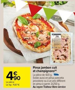 Pinsa Jambon Cuit Et Champignons  offre à 4,9€ sur Carrefour