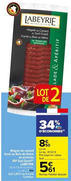 Labeyrie - Magret De Canard Fumé Au Bois De Hetre En Émincés IGP Sud Ouest offre à 5,61€ sur Carrefour