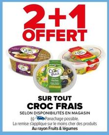 Croc Frais - Sur Tout offre sur Carrefour