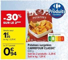 Carrefour - Potatoes Surgelées Classic' offre à 1,35€ sur Carrefour