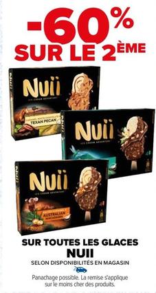 Nuii - Sur Toutes Les Glaces offre sur Carrefour