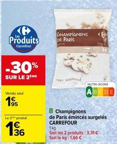 Carrefour - Champignons De Paris Émincés Surgelés offre à 1,95€ sur Carrefour
