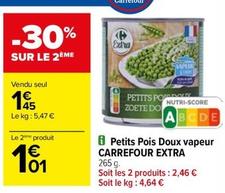 Carrefour - Petits Pois Doux Vapeur Extra offre à 1,45€ sur Carrefour