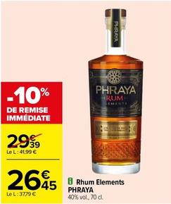 Phraya - Rum Elements offre à 26,45€ sur Carrefour